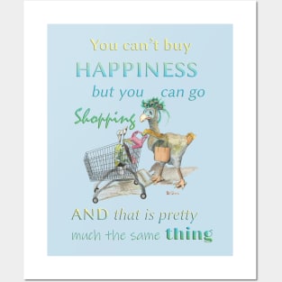 You can't buy happiness but you can go shopping Dodo merch mug sticker teeshirt apparel Posters and Art